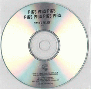 Pigs Pigs Pigs Pigs Pigs Pigs Pigs : Sweet Relief